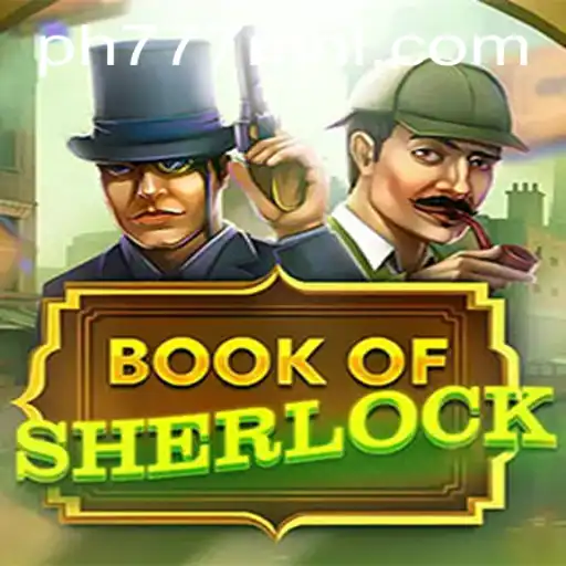 Discover the Intriguing World of BookOfSherlock at PH777.COM