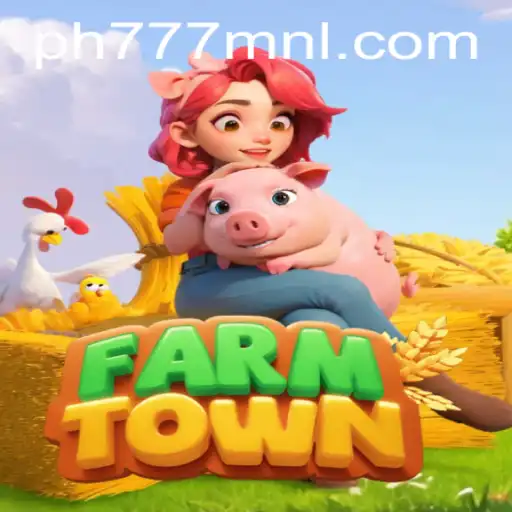 Exploring the World of FarmTown and Its Connection to PH777.COM