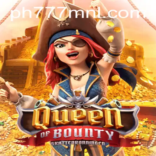 Exploring the Fascinating World of Queen of Bounty