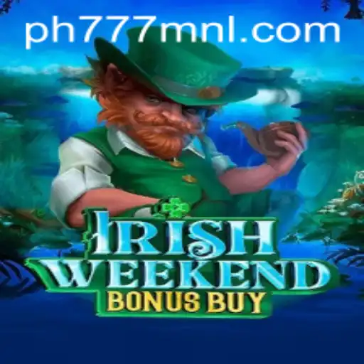 Exploring IrishWeekendBonusBuy: A Thrilling Adventure in Online Gaming
