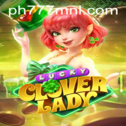 Exploring the Enchanting World of LuckyCloverLady and PH777.COM