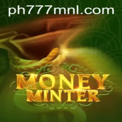 Exploring MoneyMinter: A Comprehensive Guide to the Exciting World of PH777.COM